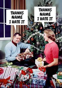 Tap to view Thanks I Hate It Personalised Christmas Card