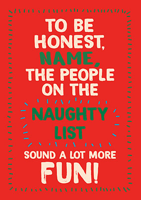 People On The Naughty List Sound More Fun Christmas Card