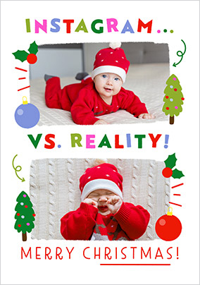 Instagram Vs Reality Photo Christmas Card
