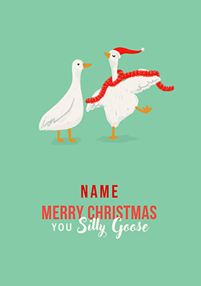 Silly Goose Christmas Card