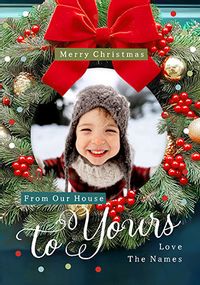 Tap to view Our House to Yours Wreath Photo Christmas Card