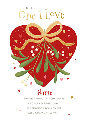 Mistletoe Heart Christmas Card for One I Love