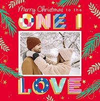 Tap to view One I Love Colourful Photo Square Christmas Card