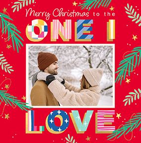 Photo of One I Love Colourful Photo Square Christmas Card