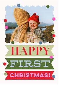 Tap to view Happy First Christmas Photo Upload Card