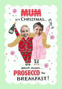 Tap to view Funky Faces Mum Prosecco For Breakfast Christmas Card