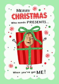 Tap to view Funky Faces I Am The Present Christmas Card