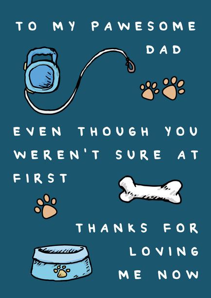 To My Pawesome Dad Father's Day Card