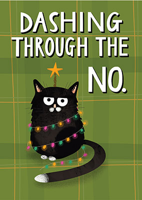 Dashing Through the No Christmas Card