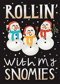 Rollin' with my Snowmies Christmas Card