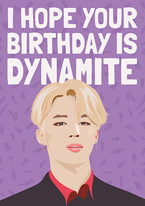 Dynamite Birthday Card