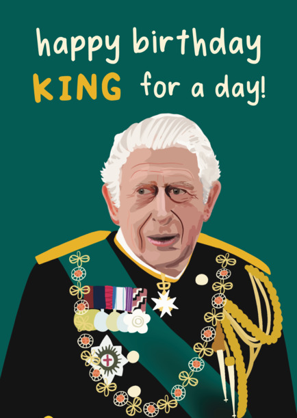 King For a Day Birthday Card