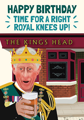 Royal Knees Up Coronation Themed Birthday Card