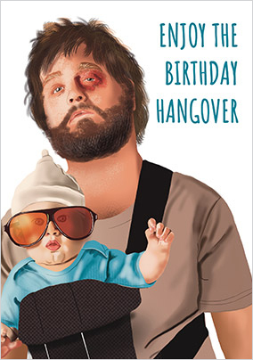 The Birthday Hangover Card