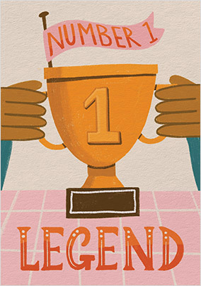 Number 1 Legend Trophy Birthday Card