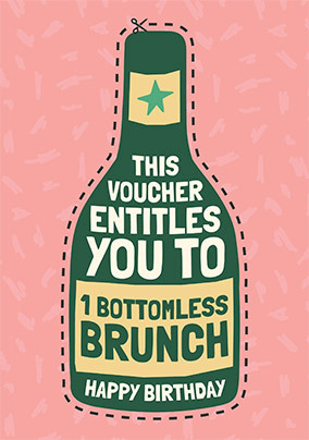 Bottomless Brunch Funny Birthday Card