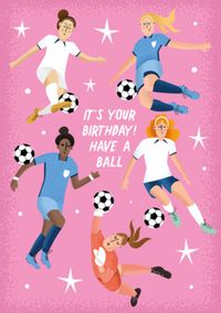 Tap to view Have A Ball Birthday Card
