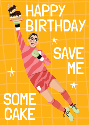 Save Me Some Cake Birthday Card