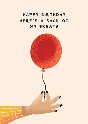 Sack of my Breath Birthday Card