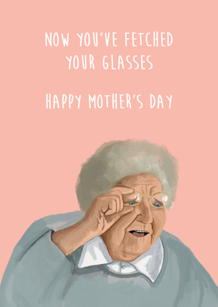 Fetched Your Glasses Mother's Day Card