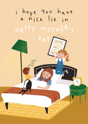 Lie in Mother's Day Card