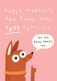 Tap to view True Favourite Mother's Day Card