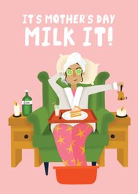 Milk It Mother's Day Card