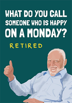 Happy Monday Retirement Card
