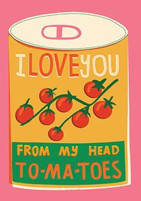 Tap to view To-mat-toes Valentine's Day Card