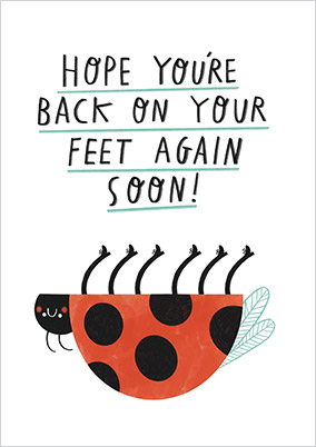 Back on Your Feet Get Well Card