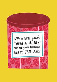Tap to view Empty Jam Jars Birthday Card