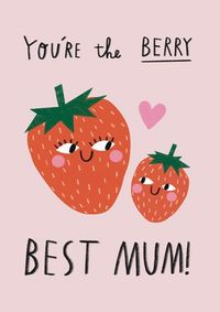 Tap to view Berry Best Mum Mother's Day Card