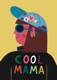 Tap to view Cool Mama Cute Mother's Day Card