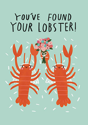 Mrs & Mrs You've Found Your Lobster Wedding Card