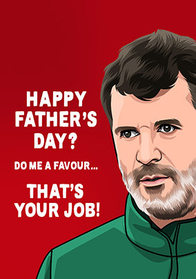 That's Your Job Spoof Father's Day Card