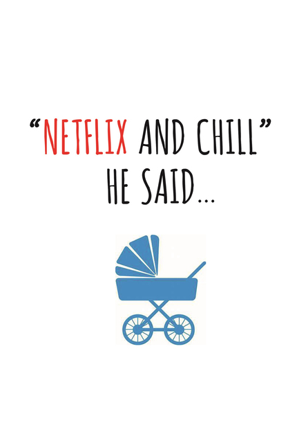 Tv And Chill He Said New Baby Card