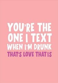 Tap to view You're the One I Text Valentine's Day Card