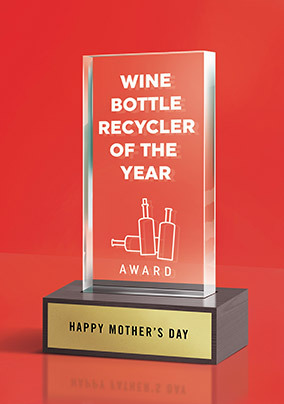 Wine Bottle Recycler Mother's Day Card