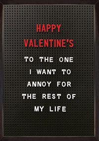 Tap to view I Want to Annoy Valentine's Day Card