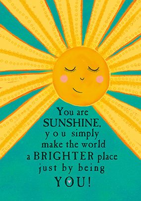 You Are Sunshine Cute Birthday Card