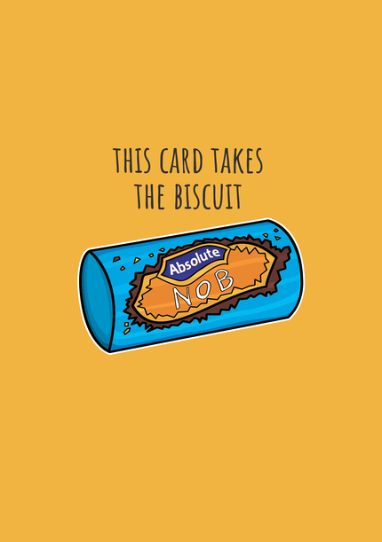 This Takes the Biscuit Birthday Card