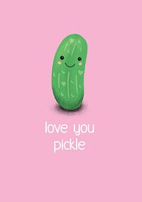 Love You Pickle Valentine's Day Card