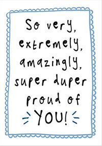 Super Duper Proud of You Congratulations Card