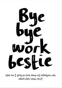 Bye Work Bestie Good Luck Card