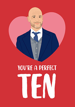 You're a Perfect 10 Anniversary Card