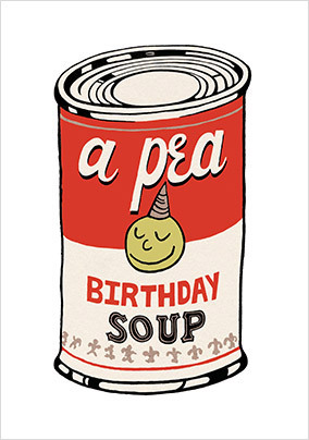 A Pea Birthday Soup Card