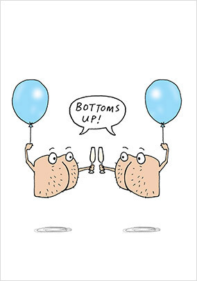 Bottoms Up Birthday Card