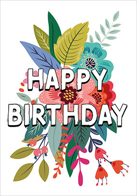 Flowers Happy Birthday Card