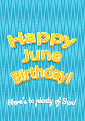 Plenty Of Sun Birthday Card