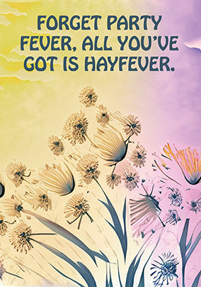 Party Fever Birthday Card